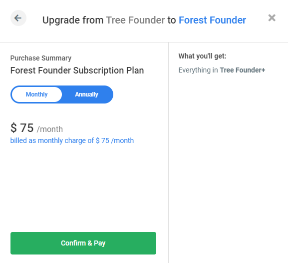 Screenshot of the final upgrade window where you confirm your choice and agree to pay. You still have the option to switch between monthly payments and annual payments before clicking the green button that says, "Confirm & Pay".