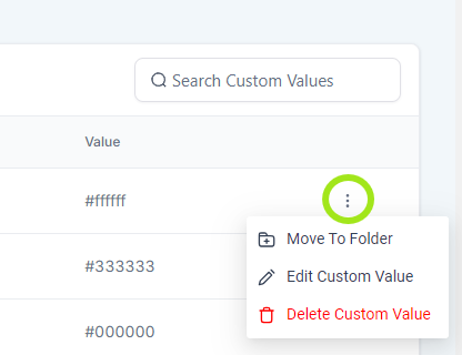 Screenshot of the dropdown menu to edit Custom Values
