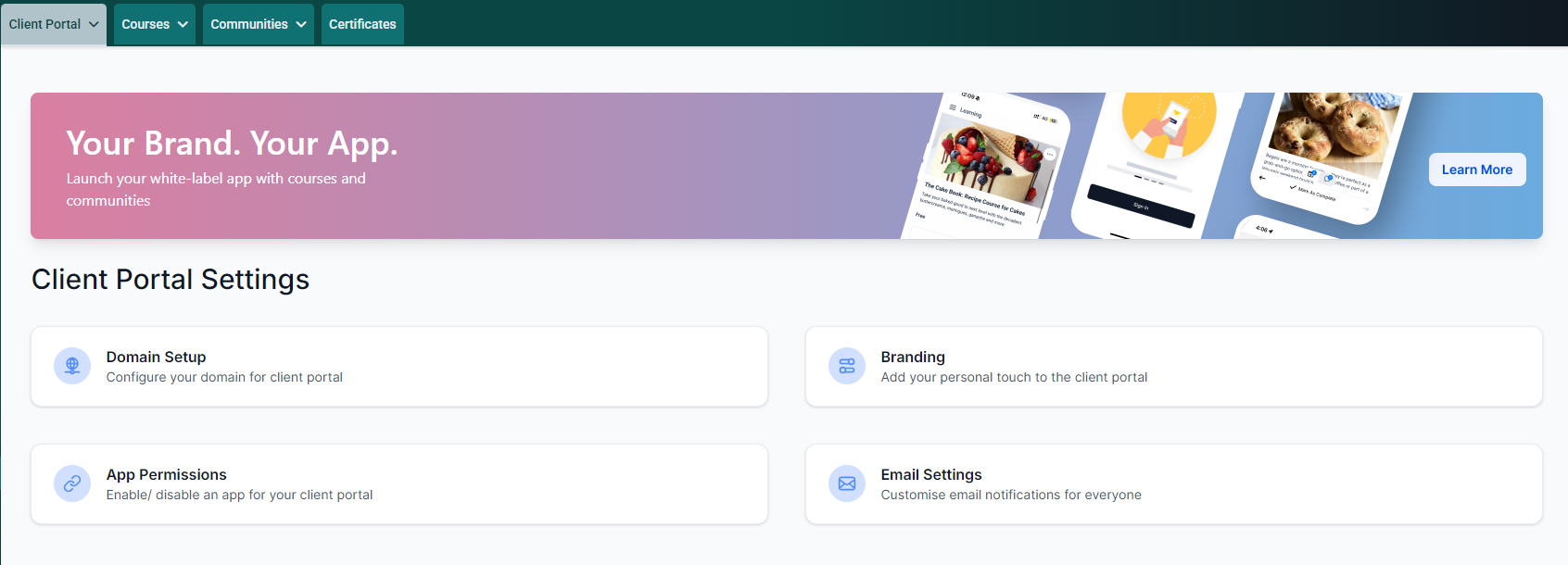 Screenshot of the Client Portal Settings Page that shows a banner across the top with a "Learn More" button and then 2 rows of 2 boxes each underneath.  The boxes in the top row are "Domain Setup" on the left and "Branding" on the right. In the second row, the boxes are "App Permissions" on the left and "Email Settings" on the right.