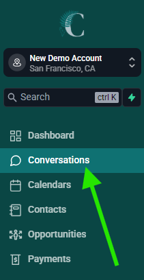 Screenshot of the left sidebar that shows "Conversations" as the current page with a bright green arrow pointing at the link for Conversations. At the time this screenshot was created, Conversations is the second link from the top on the "Main" side, directly below "Dashboard".
