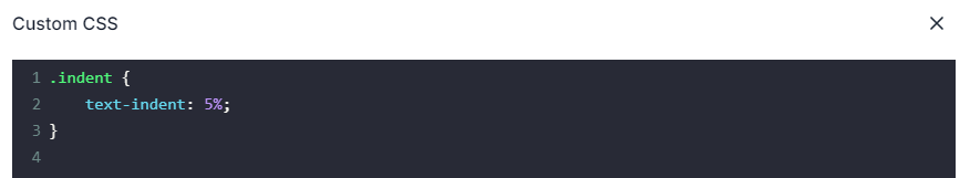 Screenshot of the Custom CSS window showing only the CSS code for indenting paragraphs in a specific element.