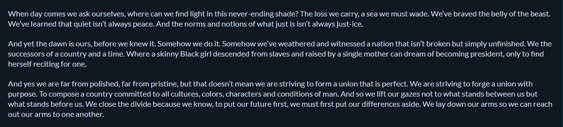 Screenshot of 3 paragraphs of text, each one is left aligned all the way to the left without indenting the first line of each. The text is from Amanda Gorman's poem that she read during the 2021 inauguration of U.S. President Joe Biden.