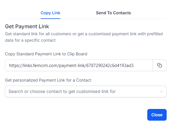 Screenshot of the window that opens when you click the "Copy/Send" button in the Payment Links editor for a specific link. There are 2 tabs at the top: "Copy Link" on the left and "Send To Contacts" on the right.