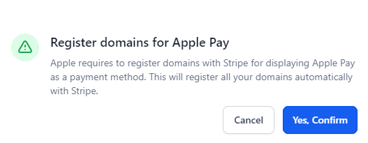 Screenshot of the popup window that confirms you want to register your domains with Stripe for Apple Pay. The button on the right confirms permission and the button on the left cancels the process and closes the window.